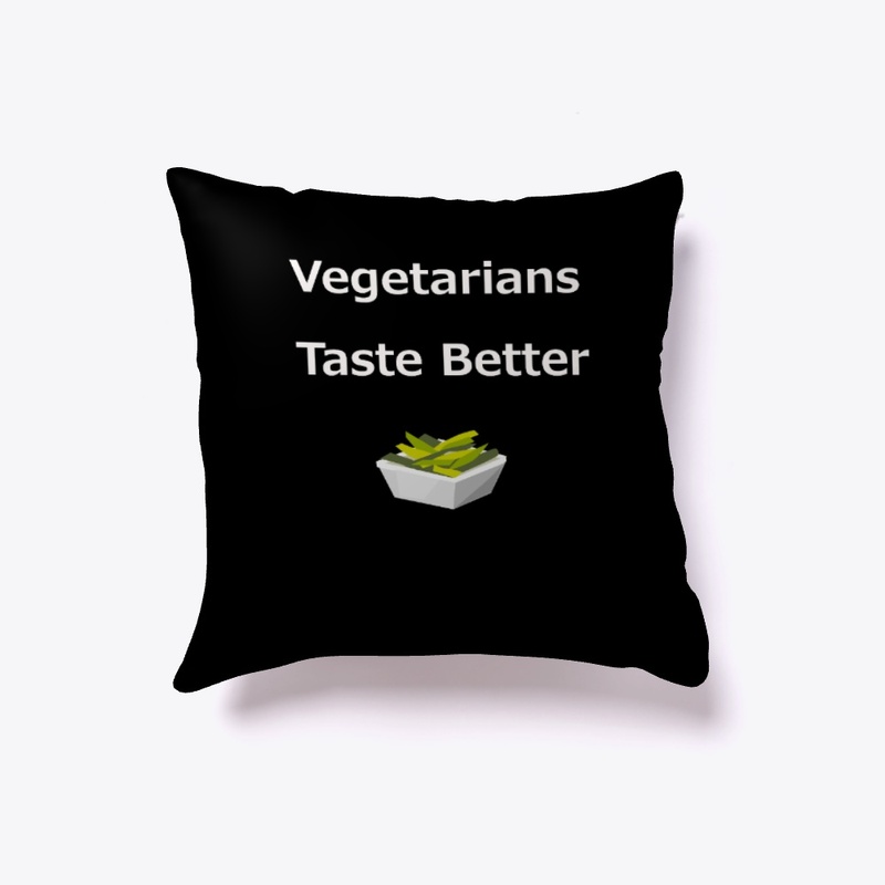 Vegetarians Taste Better