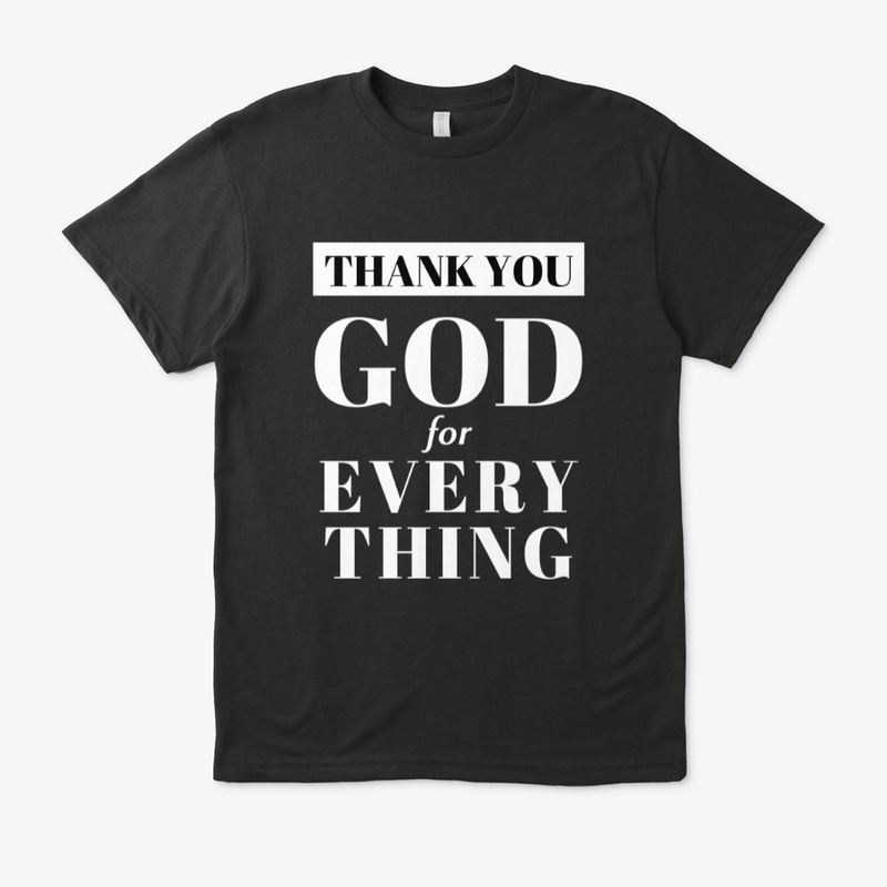 Thank You GOD for EVERYTHING