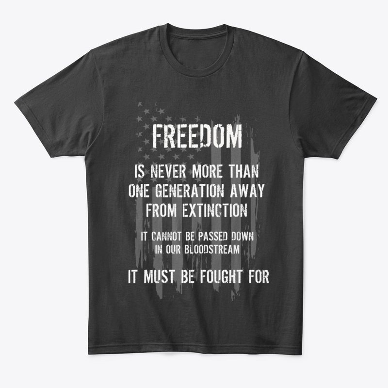 Freedom Must Be Fought For!
