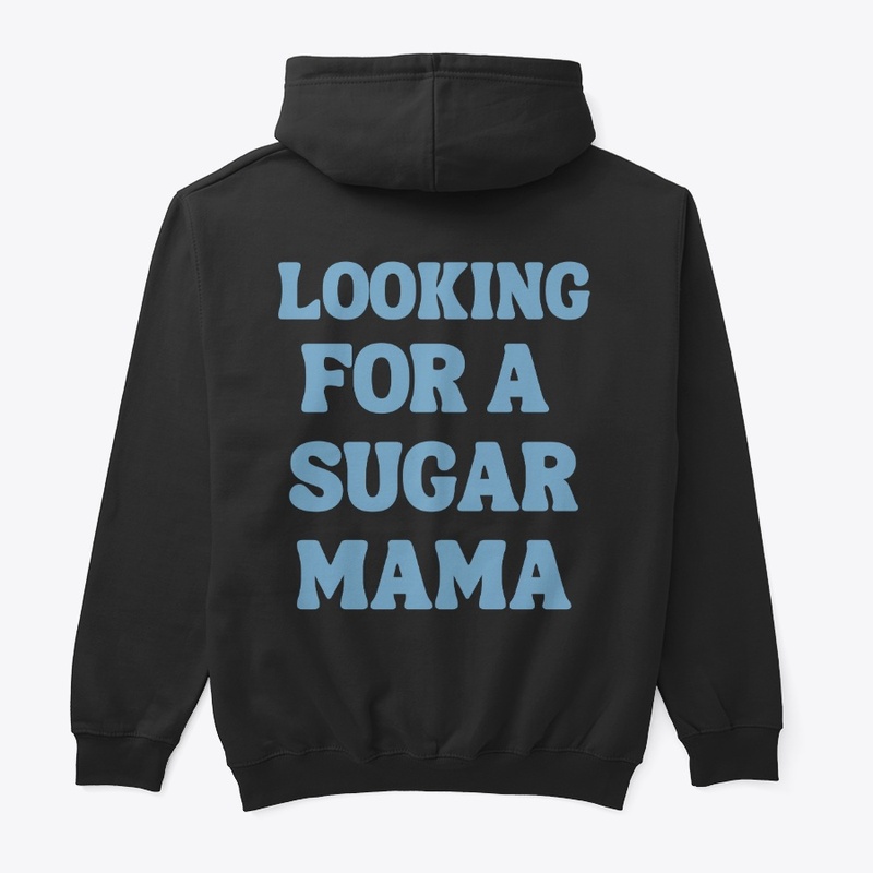 Looking for a sugar mama