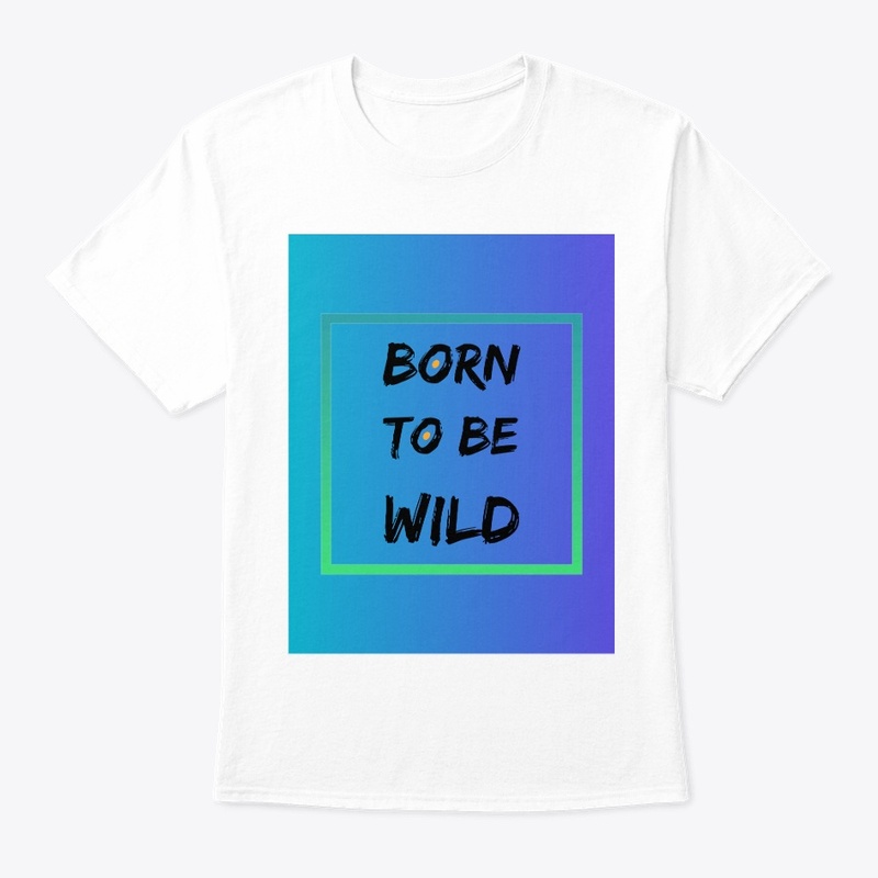 Born to be Wild