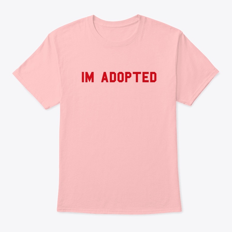 im adopted