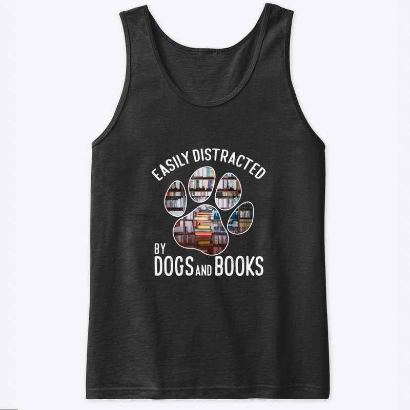 Easily Distracted by DOGS and BOOKS