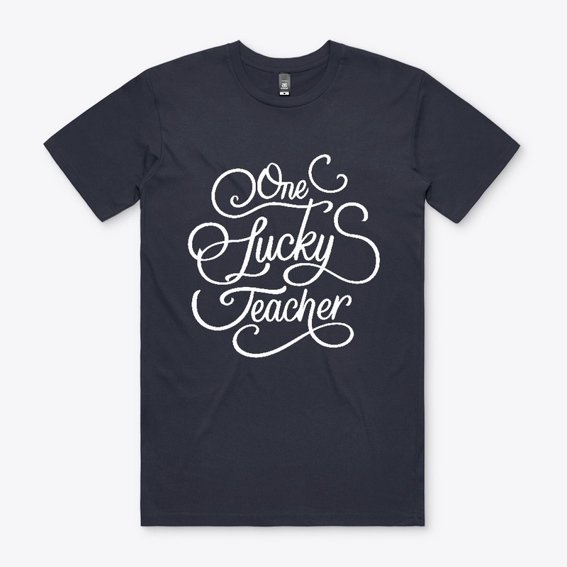 One Lucky Teacher T-shirt