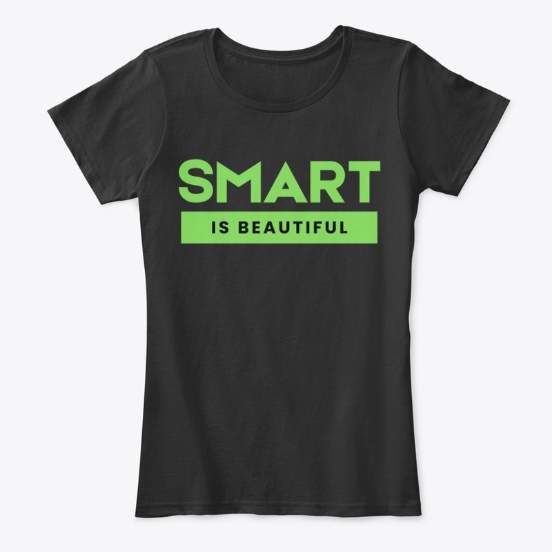 SMART IS BEAUTIFUL
