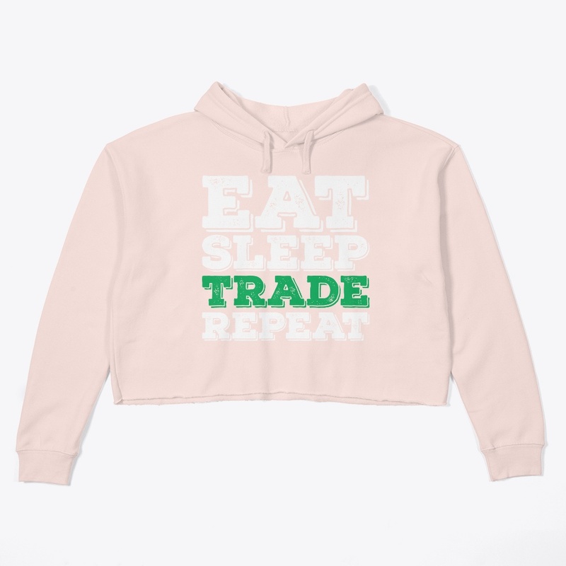EAT SLEEP TRADE REPEAT