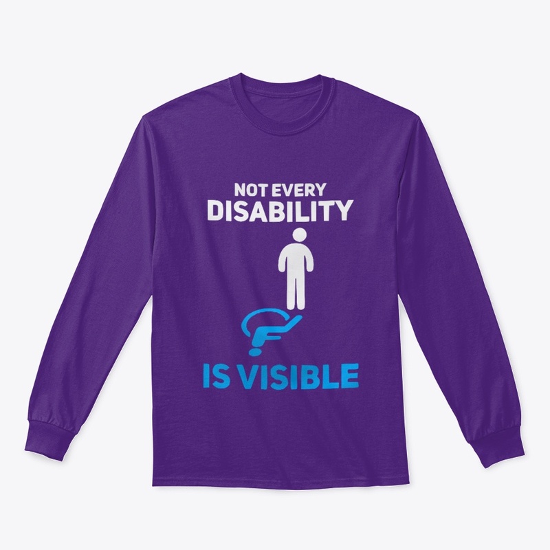 Not Every Disability is Visible 
