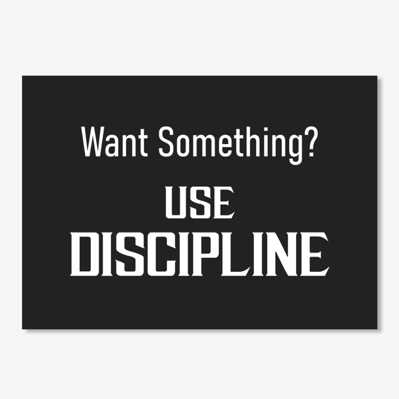 Discipline