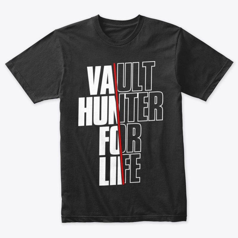Vault Hunter For Life