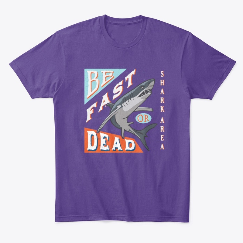 Be Fast or Surfing in Shark Area