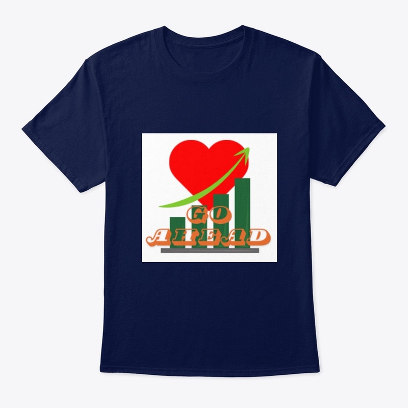 Go ahead men's t-shirt 