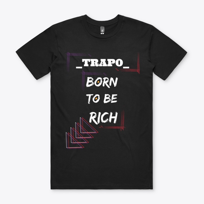 BORN TO BE RICH