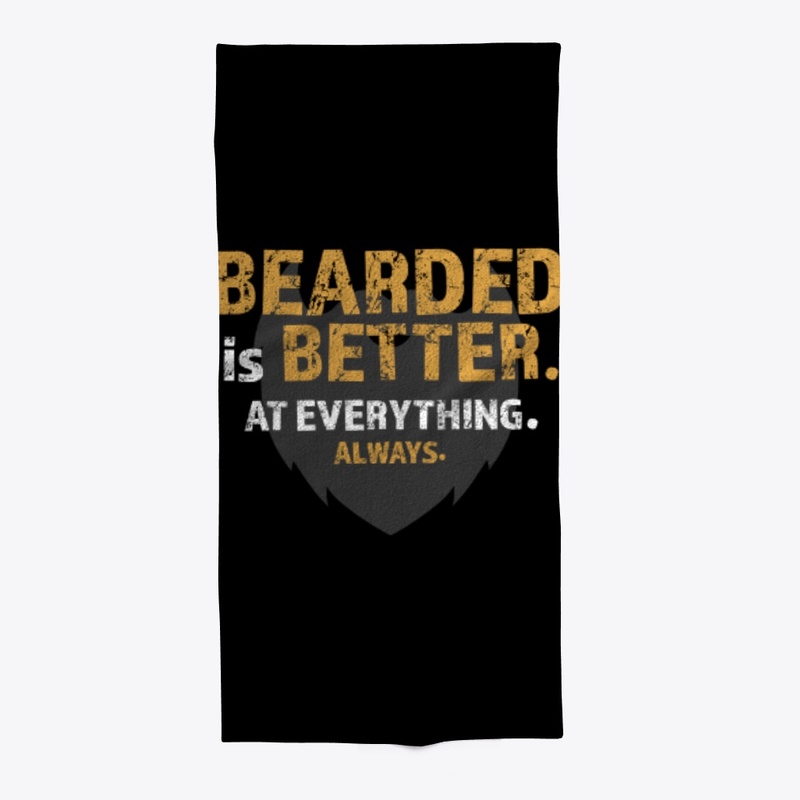 Bearded is Better