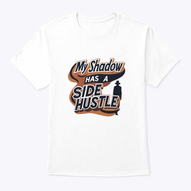 My shadow has a side hustle