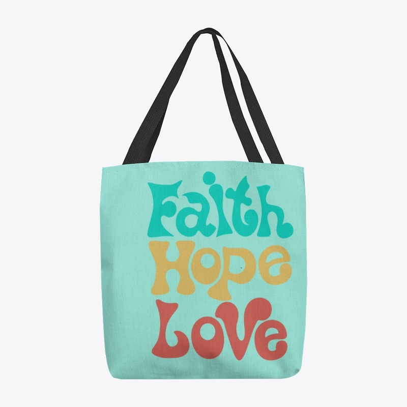 Faith, hope, love