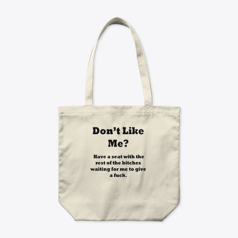 funny dont like me shirt