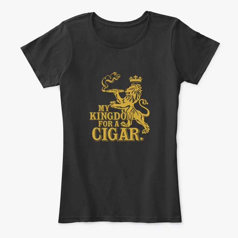 My Kingdom for a Cigar