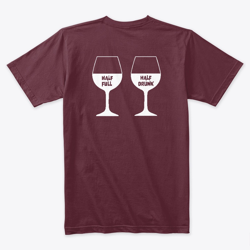 Half Full - Half Drunk