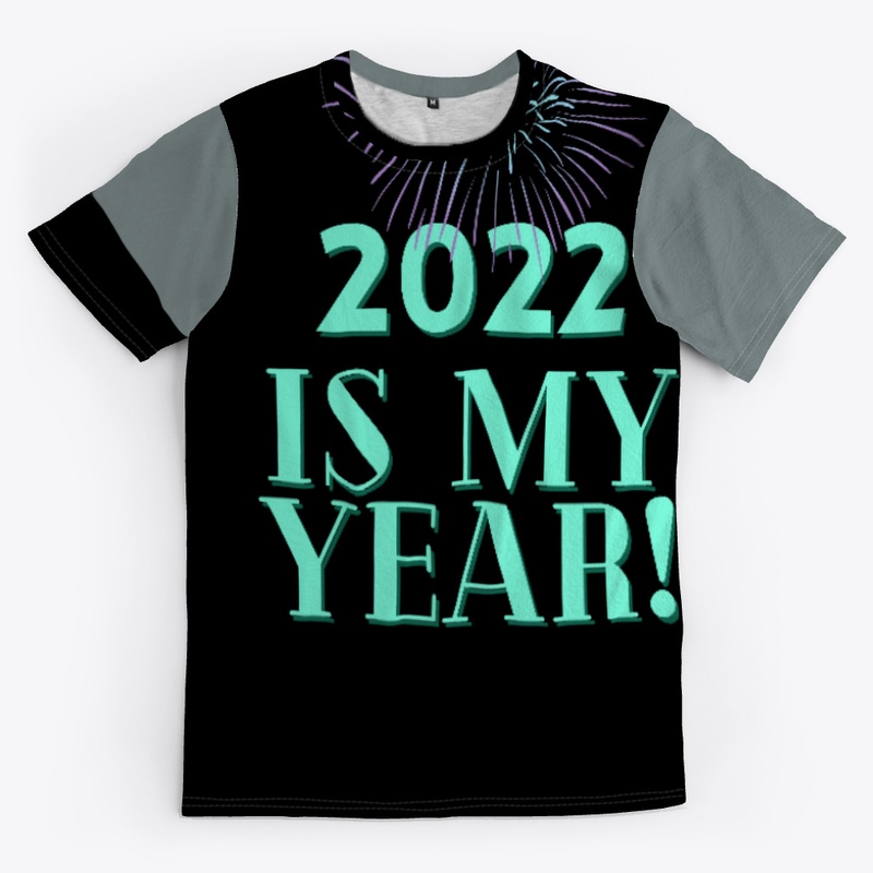 2022 Is My Year! (Black Version)