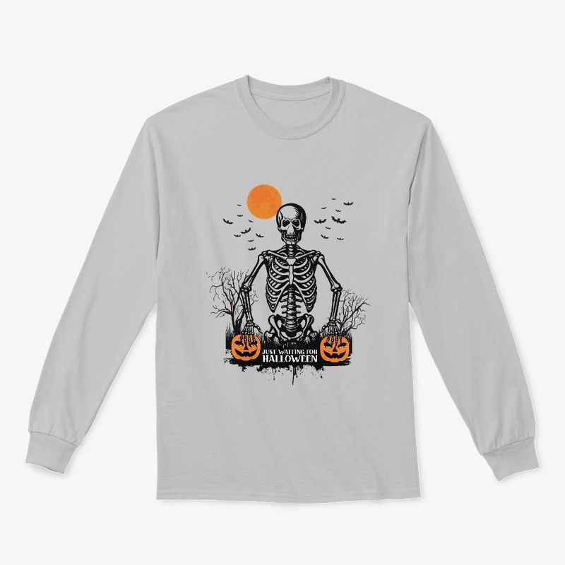 just waiting for Halloween t-shirt
