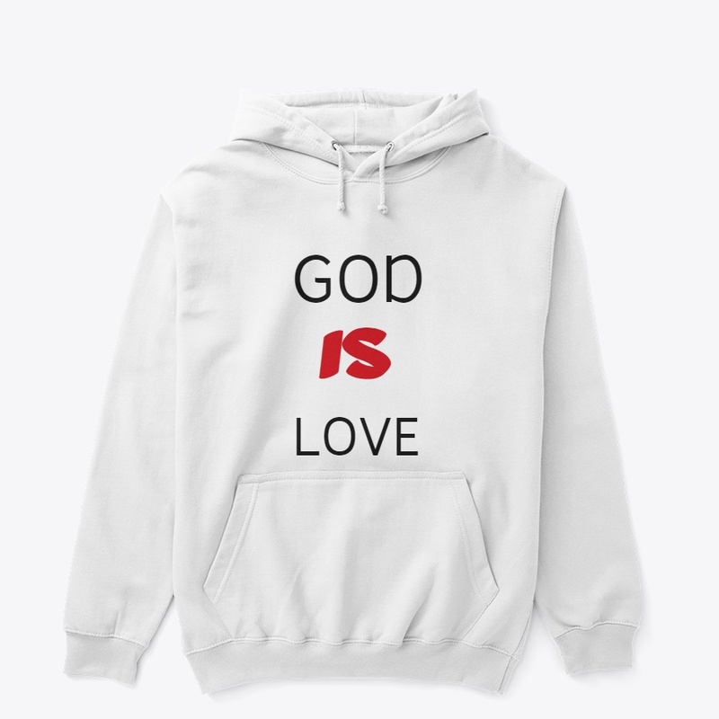 GOD IS LOVE