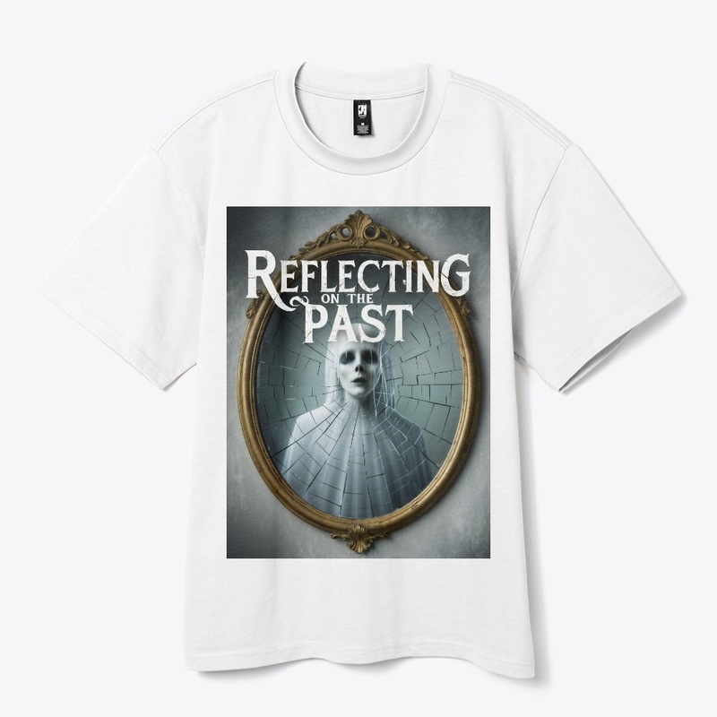 Reflecting on the Past