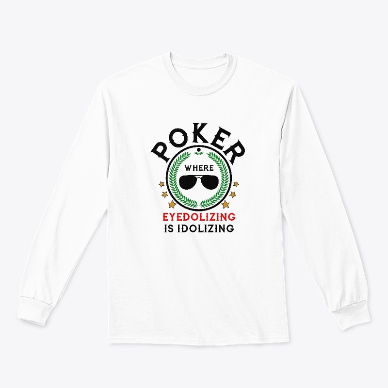 Poker Idolizing