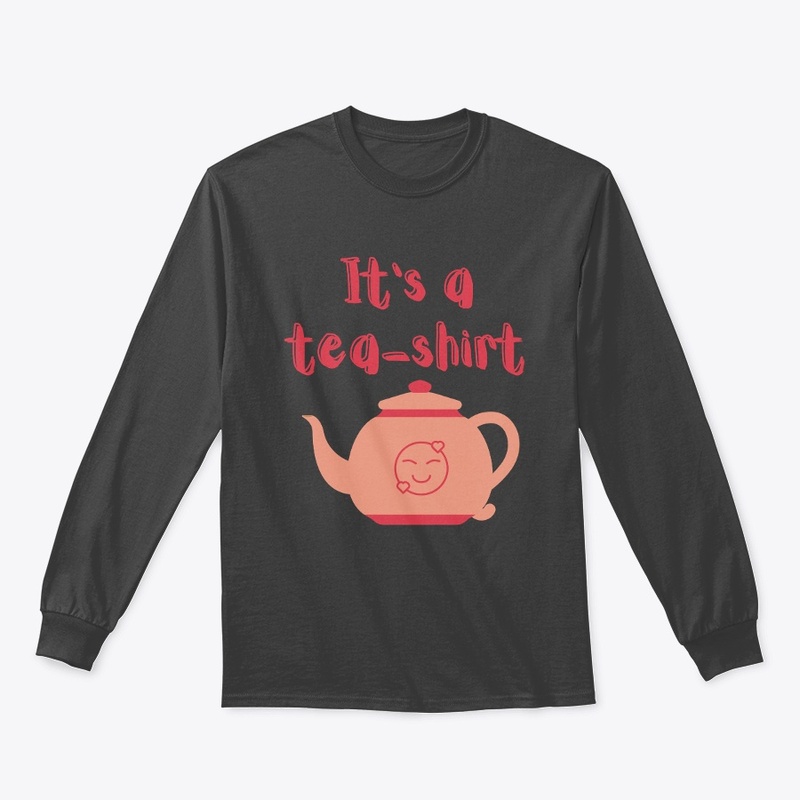 Its a Tea Shirt, Tea Lover Shirt,CHAI 