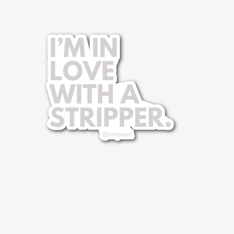 In Love With a Stripper Collection