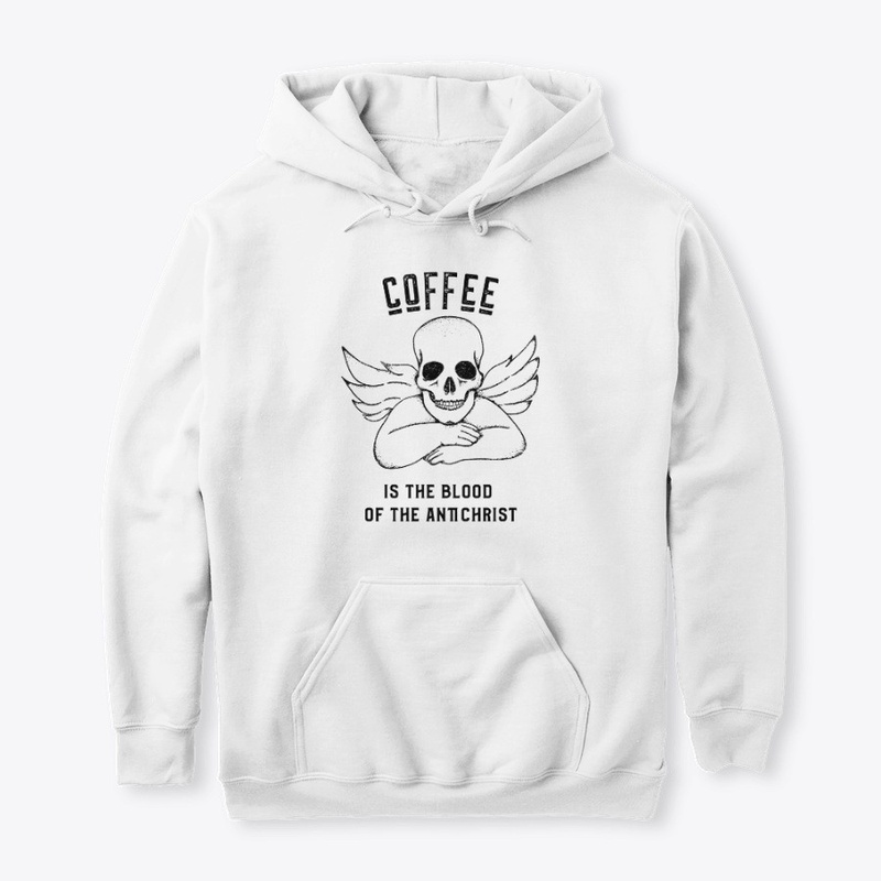 Coffee is the Blood of the Antichrist