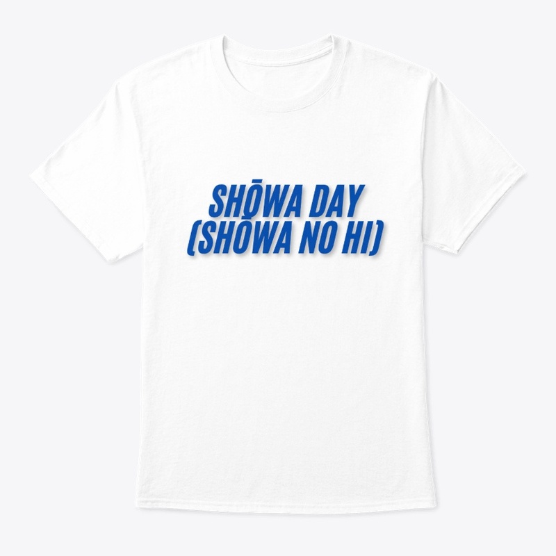 Shōwa Day (Shōwa no Hi) T-Shirt Design