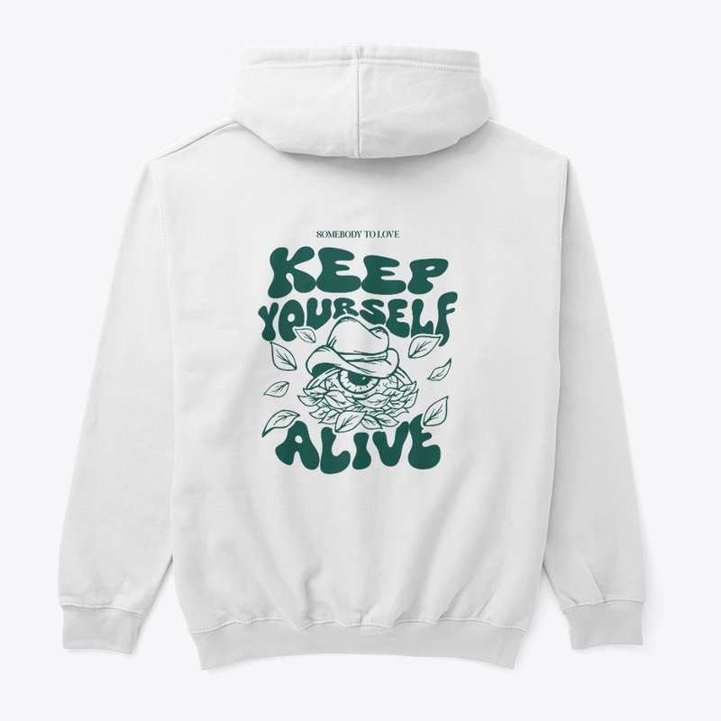 Keep yourself Alive