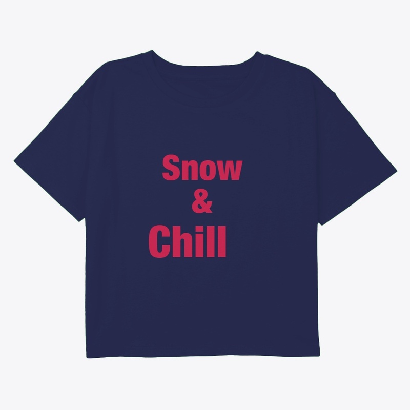 Snow & Chill