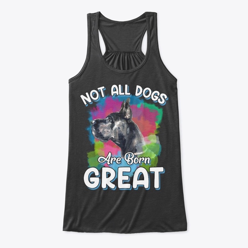 Funny Great Dane Lover Gift - Born Great