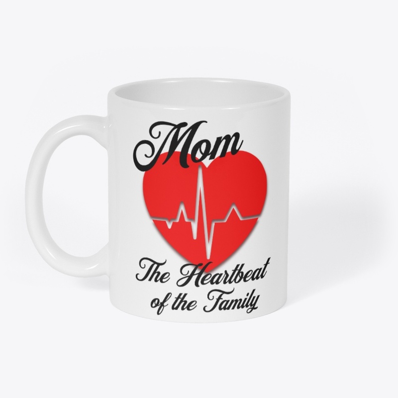 Mom Heartbeat of Family Mother's Day 