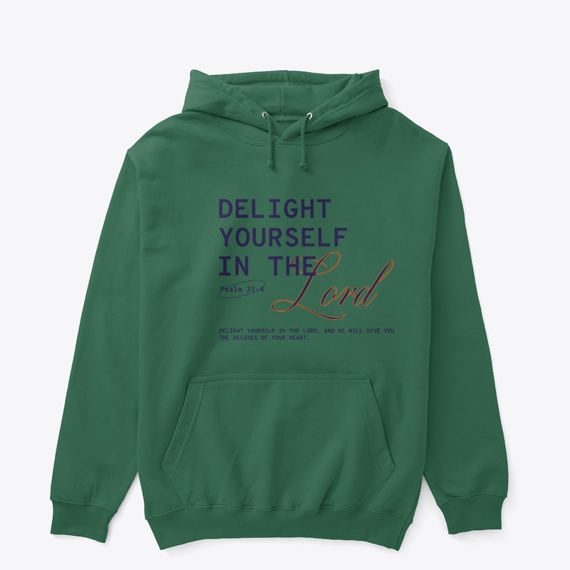 T-Shirt Delight Yourself In The Lord