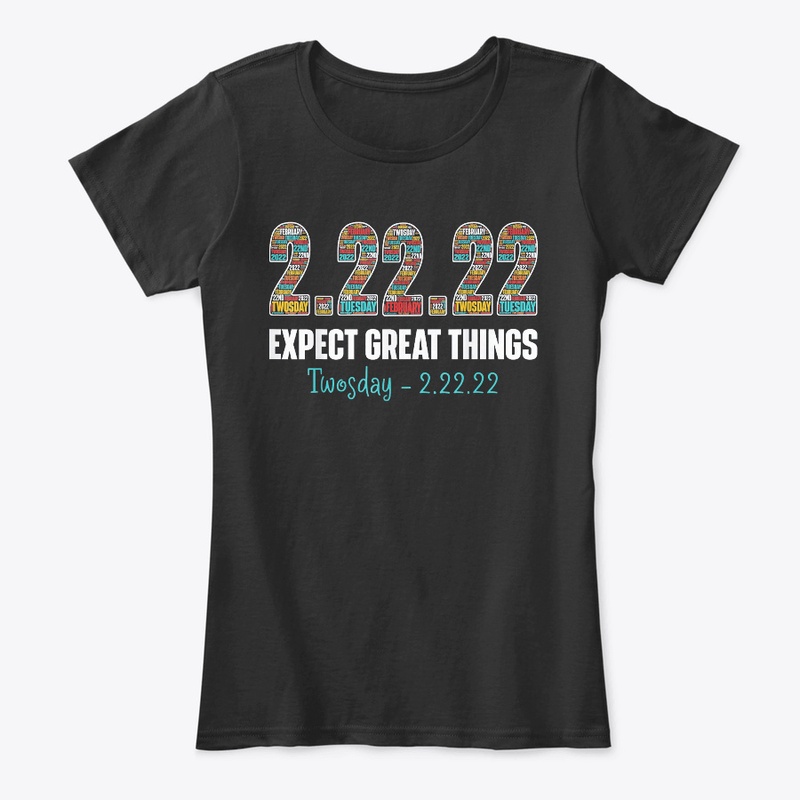 Expect Great Things Twosday