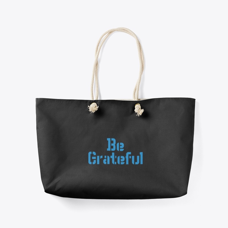 Be Grateful