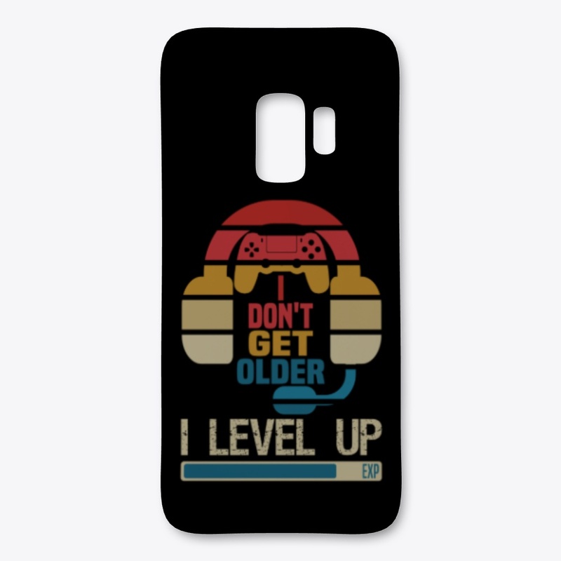I Don't Get Old I Level Up