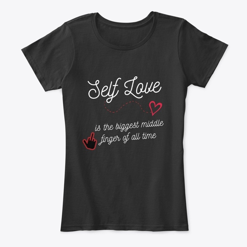 Self love - funny quote 