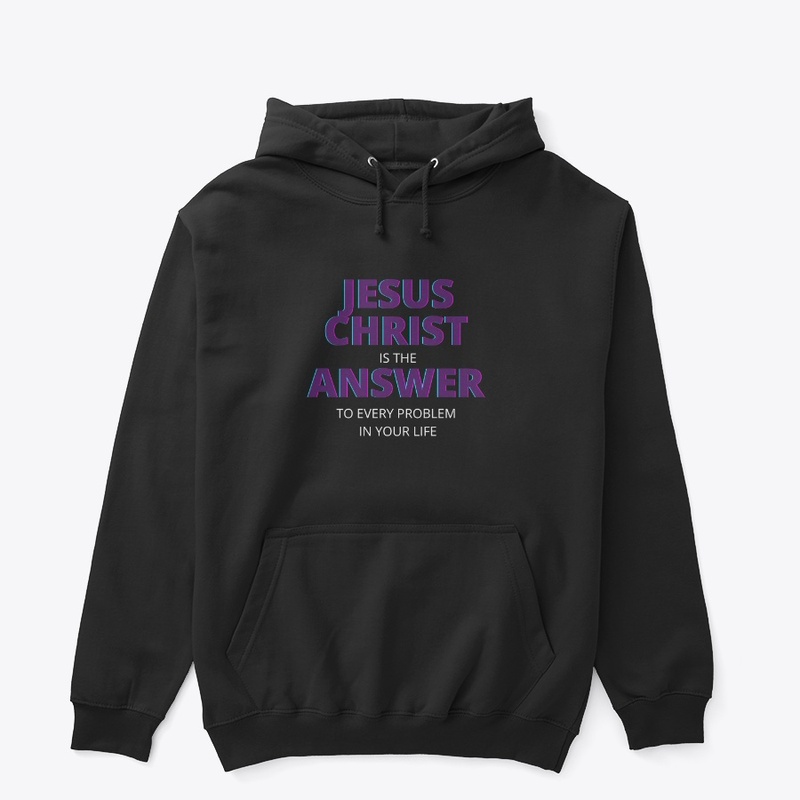 Jesus Christ Is The Answer 