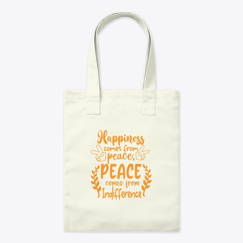 HAPPINESS COMES FROM PEACE