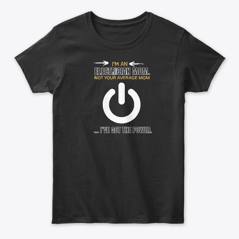 Electrician Mom – Got the Power