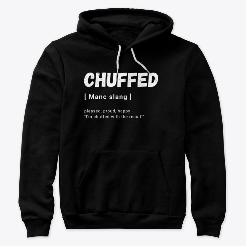 Chuffed Manchester Slang 