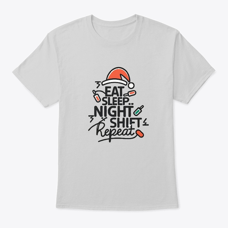 Eat Sleep Night Shift Repeat