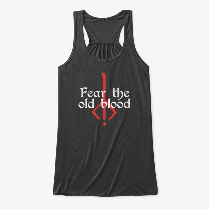 Fear the old blood
