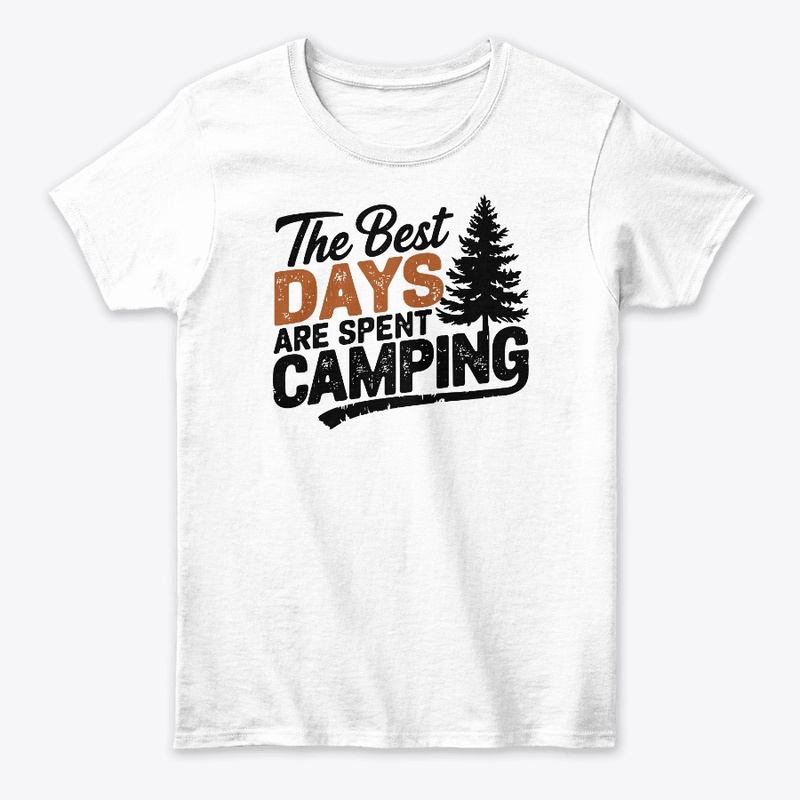 The Best Days Are Spent Camping T-shirt.