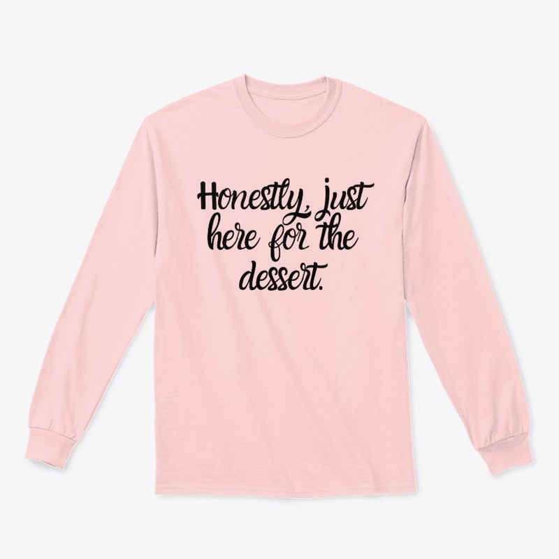 Honestly, just here for the dessert