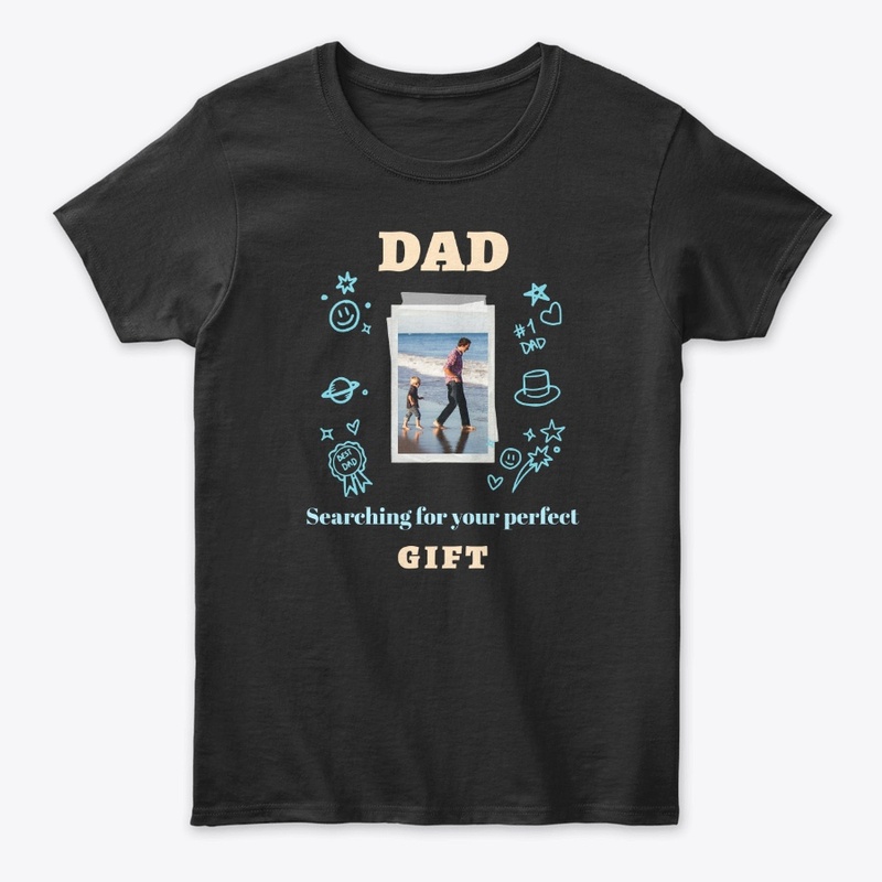 Dad,Searching for your perfect gift