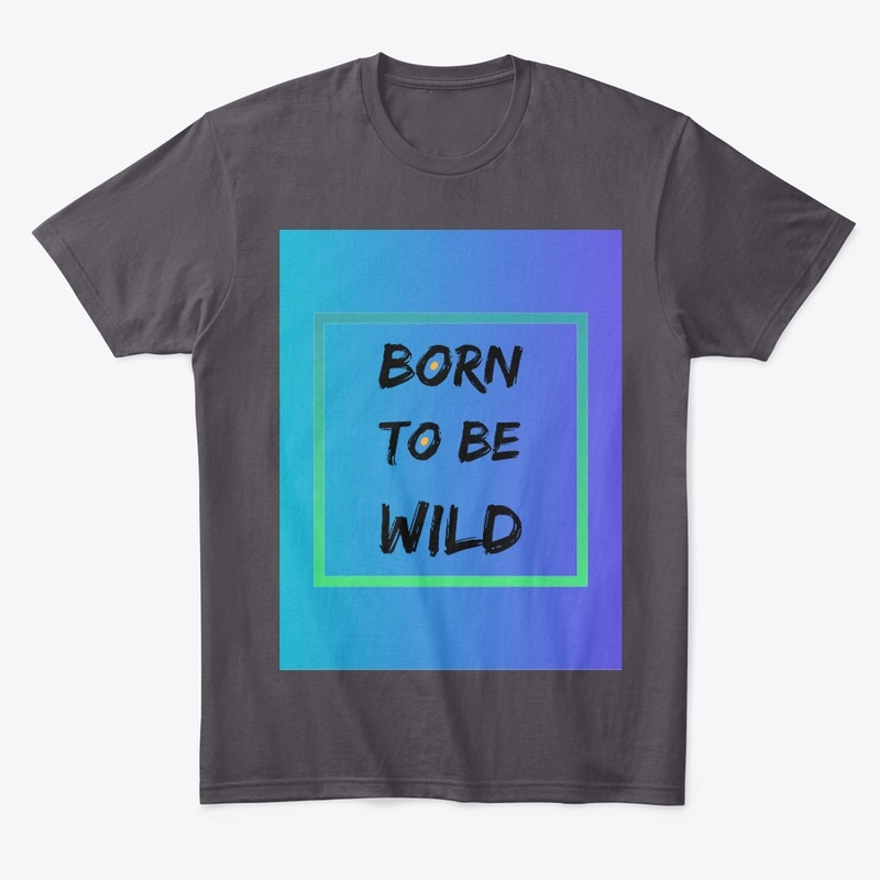 Born to be Wild
